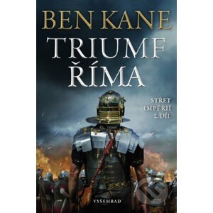 Triumf Říma - Ben Kane