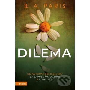 Dilema (český jazyk) - B.A. Paris