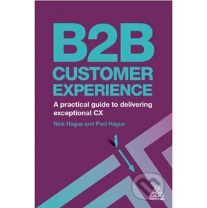 B2B Customer Experience - Nicholas Hague, Paul Hague