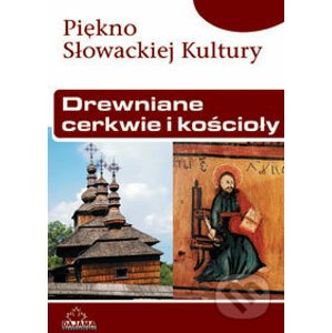 Drewniane cerkwie i kościoły - Miloš Dudáš a kolektív