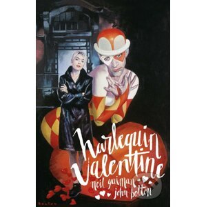 Harlequin Valentine - Neil Gaiman, John Bolton (ilustrátor)