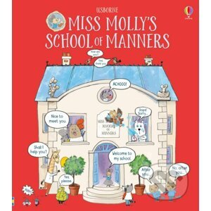 Miss Molly's School of Manners - James Maclaine, Rosie Reeve (ilustrátor)