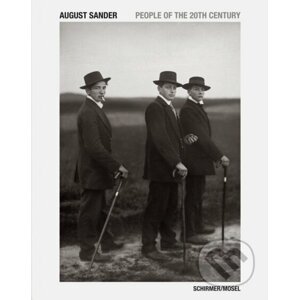 August Sander: People of the 20th Century - Gabriele Conrath-Scholl, Susanne Lange