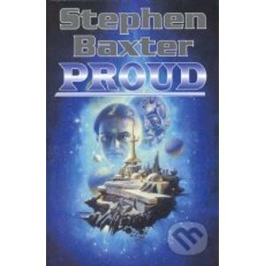 Proud - Stephen Baxter