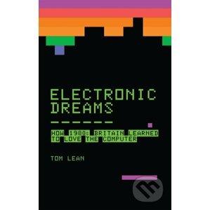 Electronic Dreams - Tom Lean