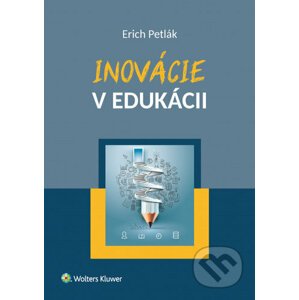 Inovácie v edukácii - Erich Petlák