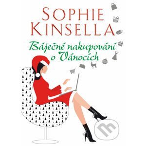 Báječné nakupování o Vánocích - Sophie Kinsella