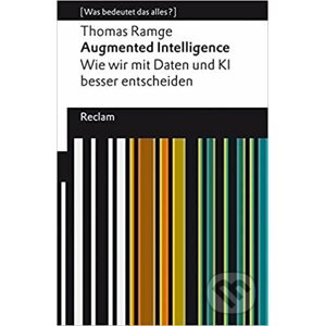 Augmented Intelligence - Thomas Ramge
