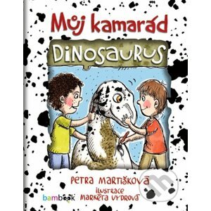 E-kniha Můj kamarád dinosaurus - Petra Martišková, Markéta Vydrová (ilustrátor)