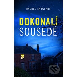 E-kniha Dokonalí sousedé - Rachel Sargeant