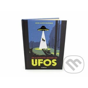 Illustrated History of UFOs - Adam Allsuch Boardman