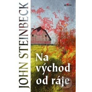Na východ od ráje - John Steinbeck
