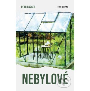 E-kniha Nebylové - Petr Bazger