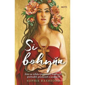 E-kniha Si bohyňa - Sophie Bashford