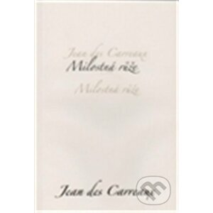 E-kniha Milostná růže - Jean des Carreaux