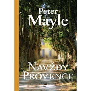 E-kniha Navždy Provence - Peter Mayle