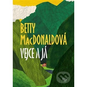E-kniha Vejce a já - Betty MacDonaldová