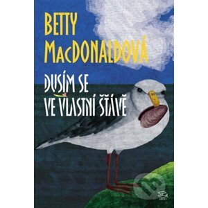 E-kniha Dusím se ve vlastní šťávě - Betty MacDonaldová