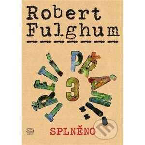 E-kniha Třetí přání 3 (Splněno) - Robert Fulghum