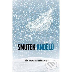 E-kniha Smutek andělů - Jón Kalman Stefánsson
