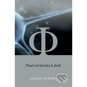 E-kniha Pouť od mozku k duši - Giulio Tononi