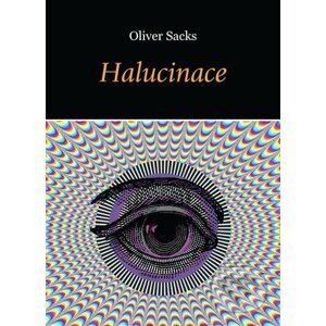E-kniha Halucinace - Oliver Sacks