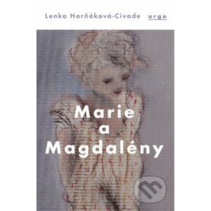 E-kniha Marie a Magdalény - Lenka Horňáková-Civade