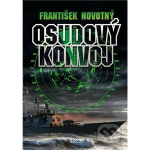 E-kniha Osudový konvoj - František Novotný