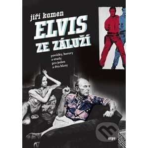 E-kniha Elvis ze Záluží - Jiří Kamen