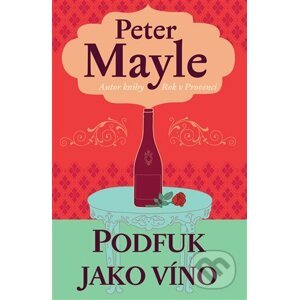 E-kniha Podfuk jako víno - Peter Mayle