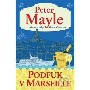 E-kniha Podfuk v Marseille - Peter Mayle