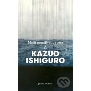 E-kniha Malíř pomíjivého světa - Kazuo Ishiguro