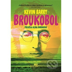 Broukobol - Kevin Barry