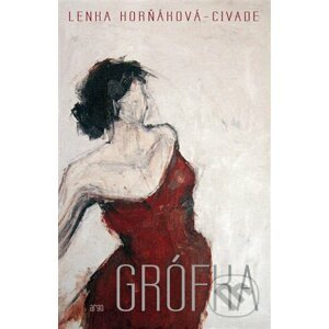 E-kniha Grófka - Lenka Horňáková-Civade