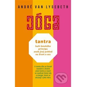 Tantra, kult ženského principu aneb jiný pohled na život a sex - André Van Lysebeth
