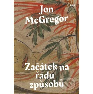 E-kniha Začátek na řadu způsobů - Jon McGregor