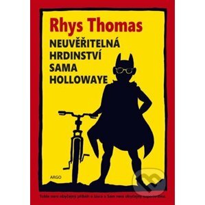 E-kniha Neuvěřitelná hrdinství Sama Hollowaye - Rhys Thomas