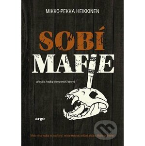 E-kniha Sobí mafie - Mikko-Pekka Heikkinen