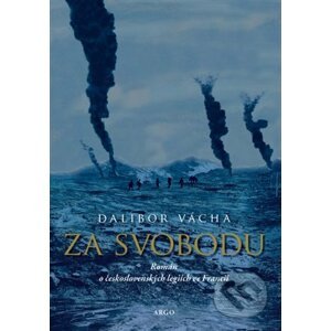 E-kniha Za svobodu - Dalibor Vácha
