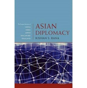 Asian Diplomacy - Kishan S. Rana