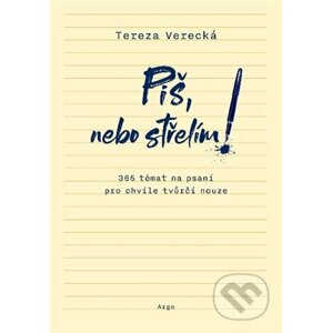 E-kniha Piš, nebo střelím - Tereza Verecká