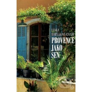 E-kniha Provence jako sen - Lenka Horňáková-Civade