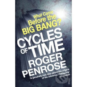 Cycles of Time - Roger Penrose