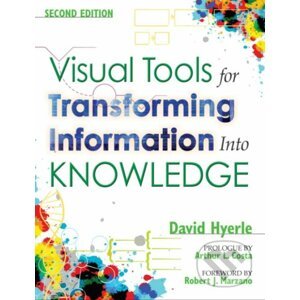 Visual Tools for Transforming Information Into Knowledge - David N. Hyerle
