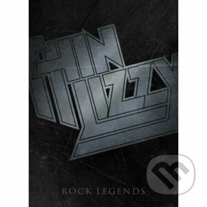 Thin Lizzy: Rock Legends - Thin Lizzy