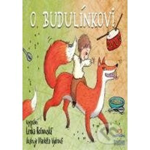 O Budulínkovi - Rožnovská Lenka, Markéta Vydrová (Ilustrátor)