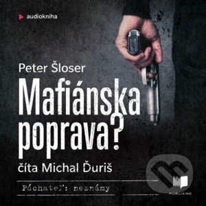Mafiánska poprava (audiokniha) - Peter Šloser