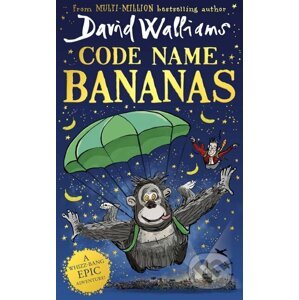 Code Name Bananas - David Walliams, Tony Ross (ilustrátor)