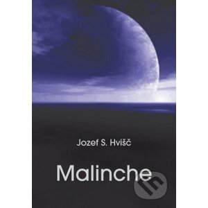 Malinche - Jozef S. Hvišč