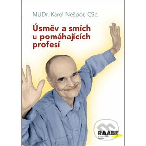 Úsměv a smích u pomáhajících profesí - Karel Nešpor